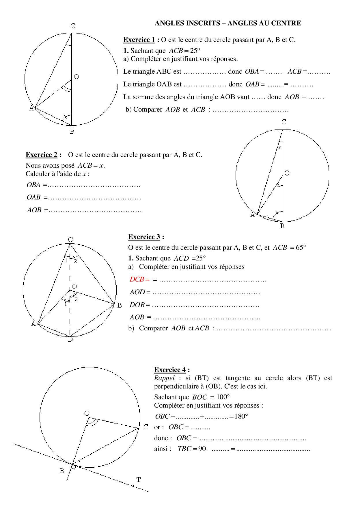 Angles inscrits et angles au centre - Exercices - AlloSchool