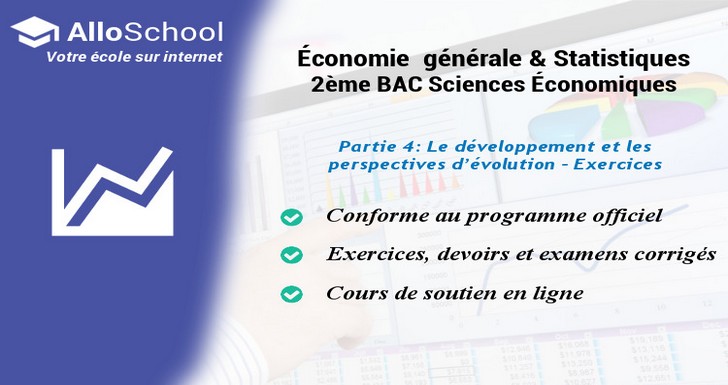 2 Bac Eco - Exercice 1 (Développement et perspectives d’évolution ...