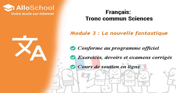 Module 3 La Nouvelle Fantastique Alloschool